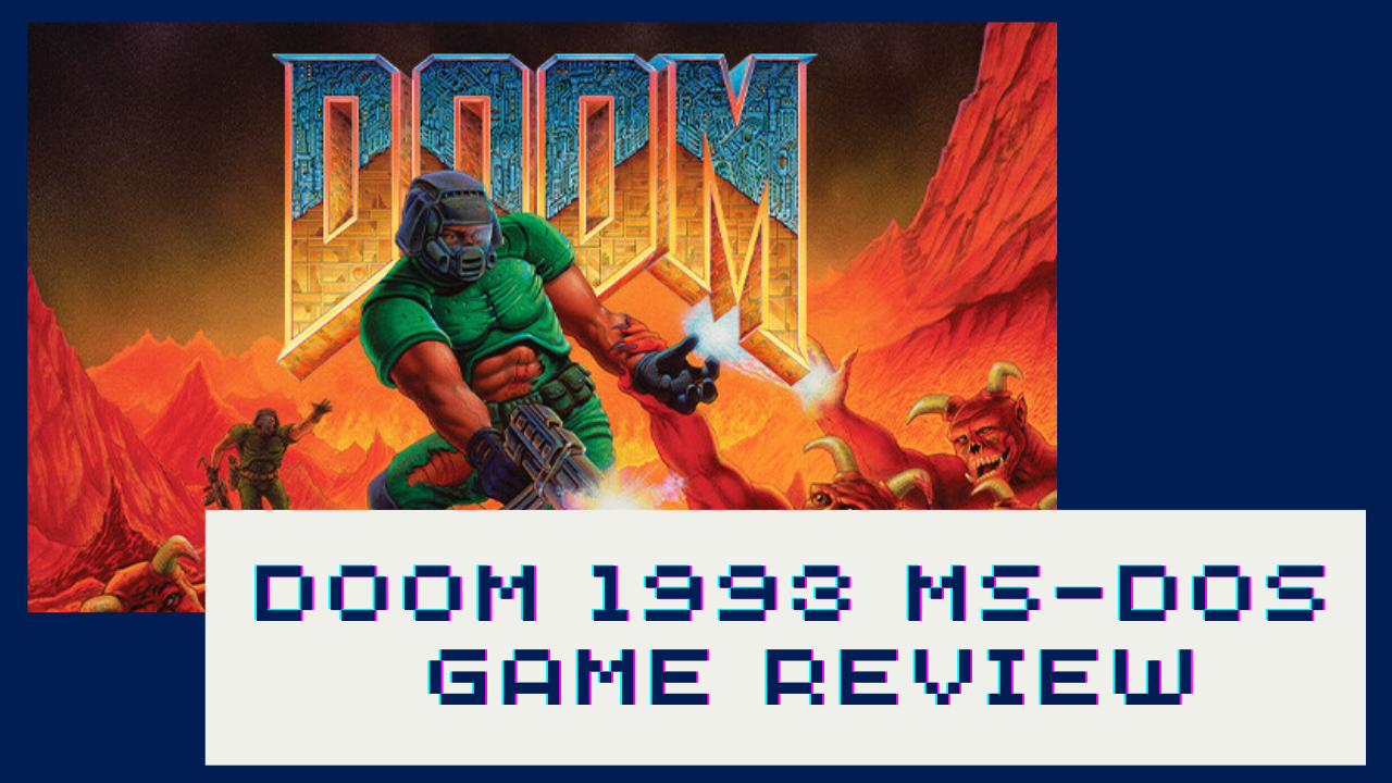 Doom 1993 MS-DOS Game Review | ClassicReload.com